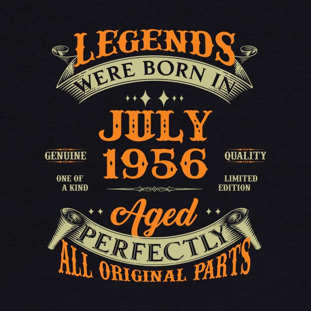 67th Birthday Gift Legends Born In July 1956 67 Years Old by Schoenberger Willard